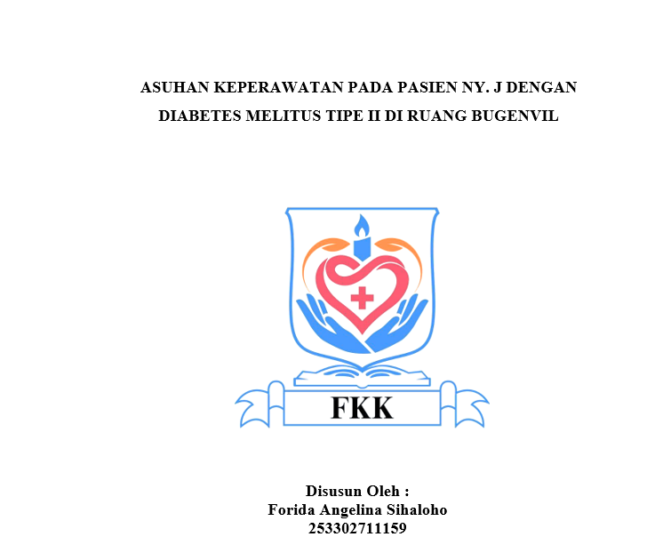 ASUHAN KEPERAWATAN PADA PASIEN NY. J DENGAN DIABETES MELITUS TIPE II DI RUANG BUGENVIL